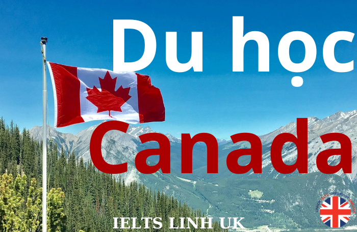 Du học Canada và những điều nên biết