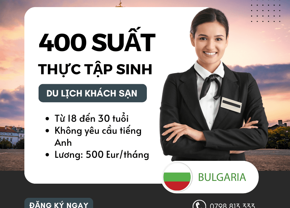 Tuyển sinh 400 suất học bổng du học Bulgaria